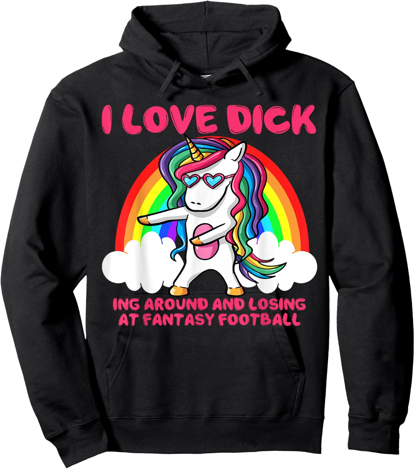 I Love Dick Fantasy Football Loser Trophy Unicorn Rainbow Hoodie - Hoodie | Black