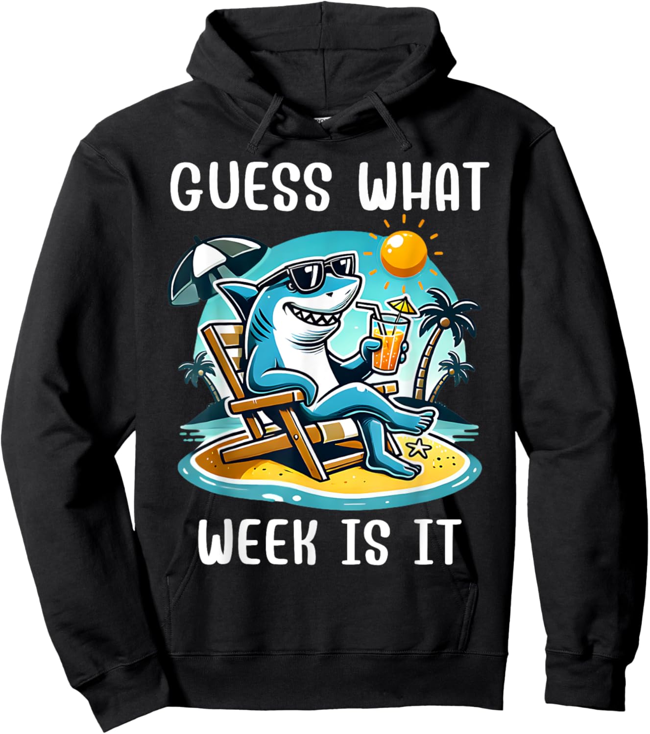 Cool Shark 2025 Week Guess What Week Is It Shark Lover Trip Hoodie - Hoodie | Black