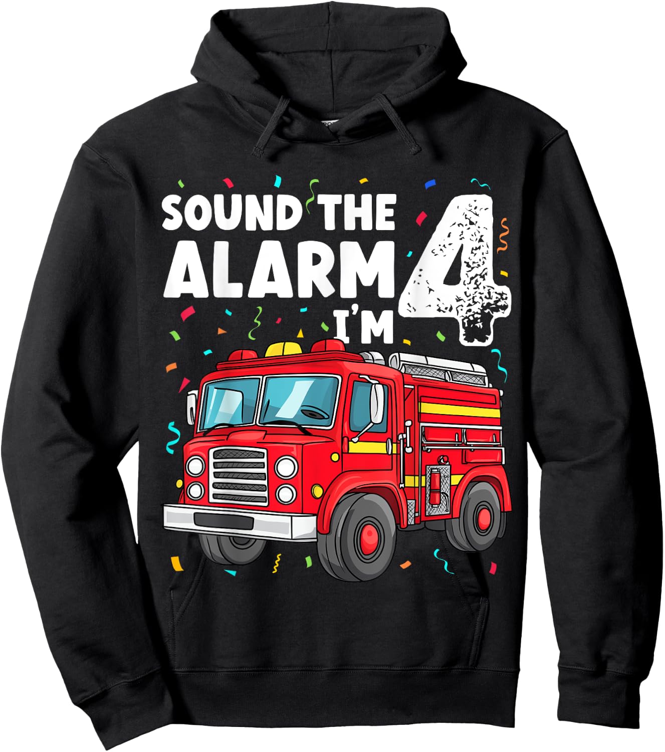 Fire Truck Boys 4th Birthday Fun Sound the Alarm I'm 4 Gift Hoodie - Hoodie | Black