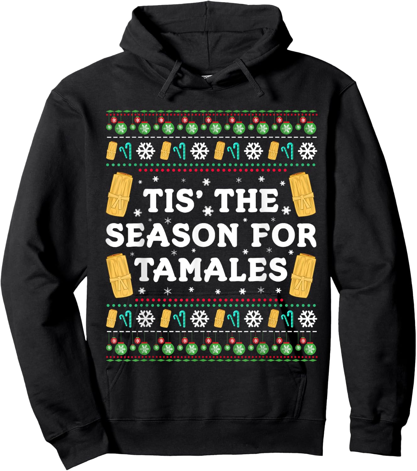 Tis The Season For Tamales Funny Mexican Christmas Hoodie - Hoodie | Black