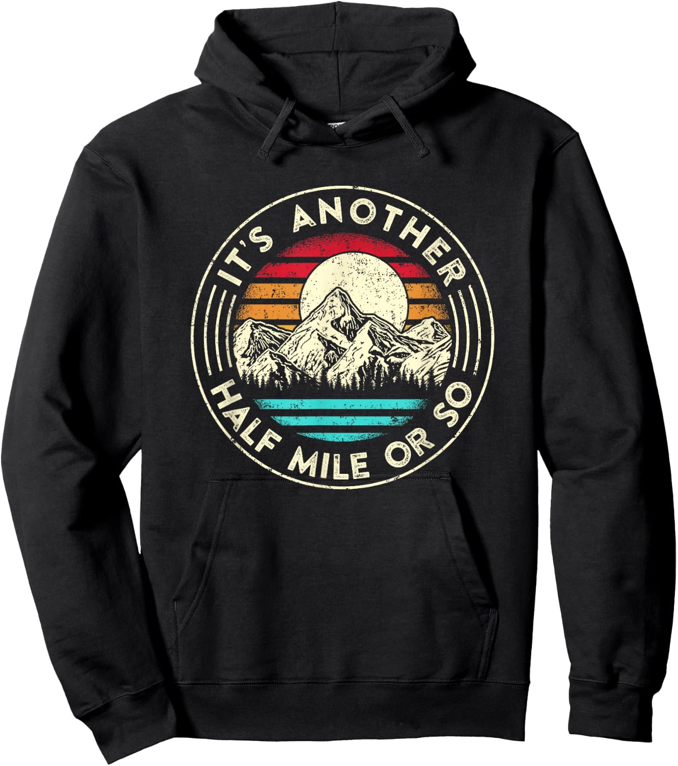 It's Another Half Mile Or So Retro Sunset Hiker Hoodie - Hoodie | Black