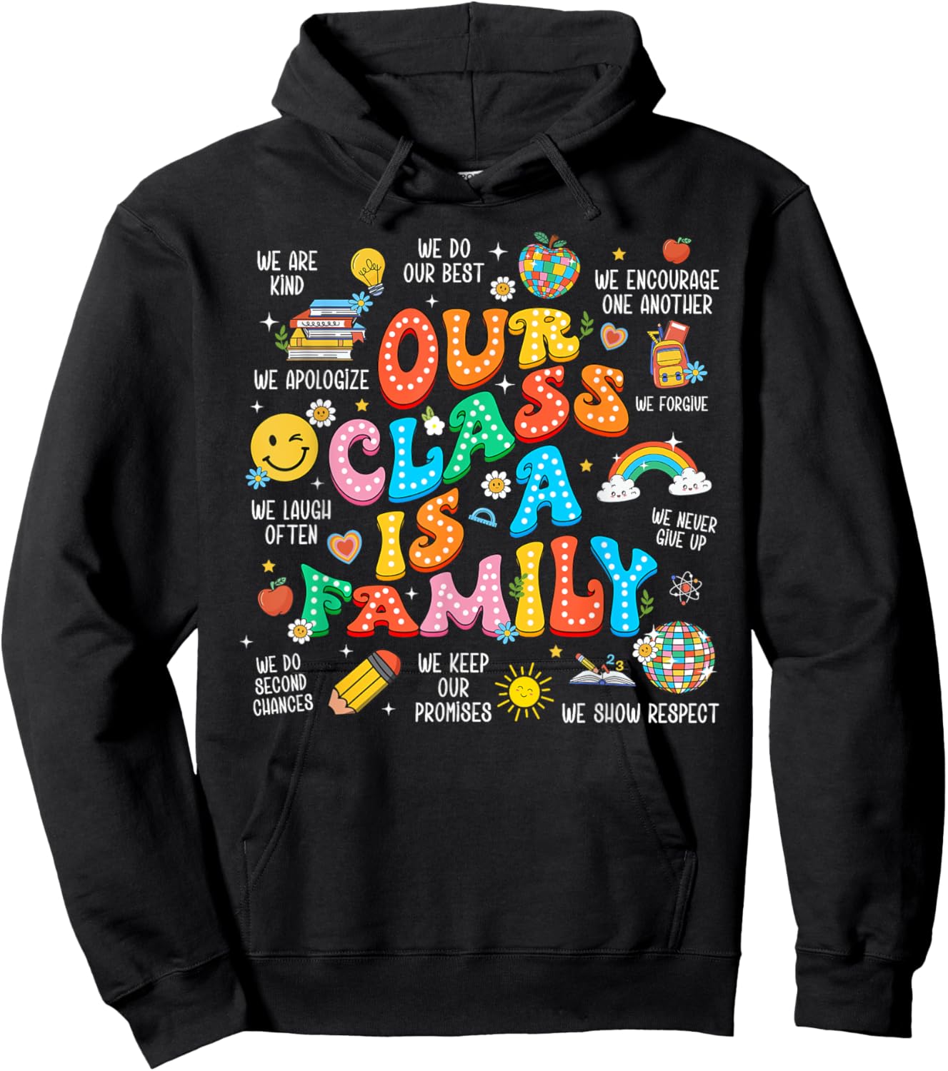 Our Class Is A Family, Teacher Appreciation, Back To School Men Women Kids Hoodie - Hoodie | Black