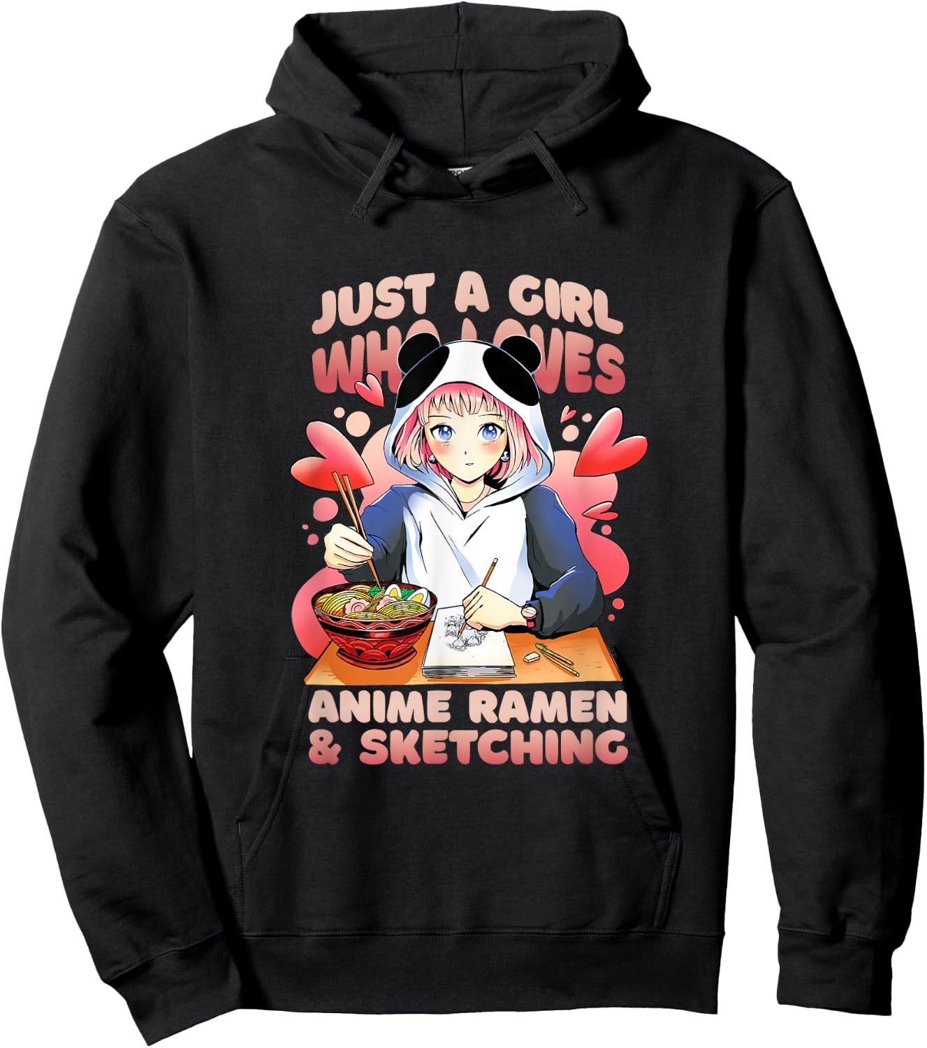 Just a Girl who Loves Anime Ramen and Sketching Artist Hoodie - Hoodie | Black