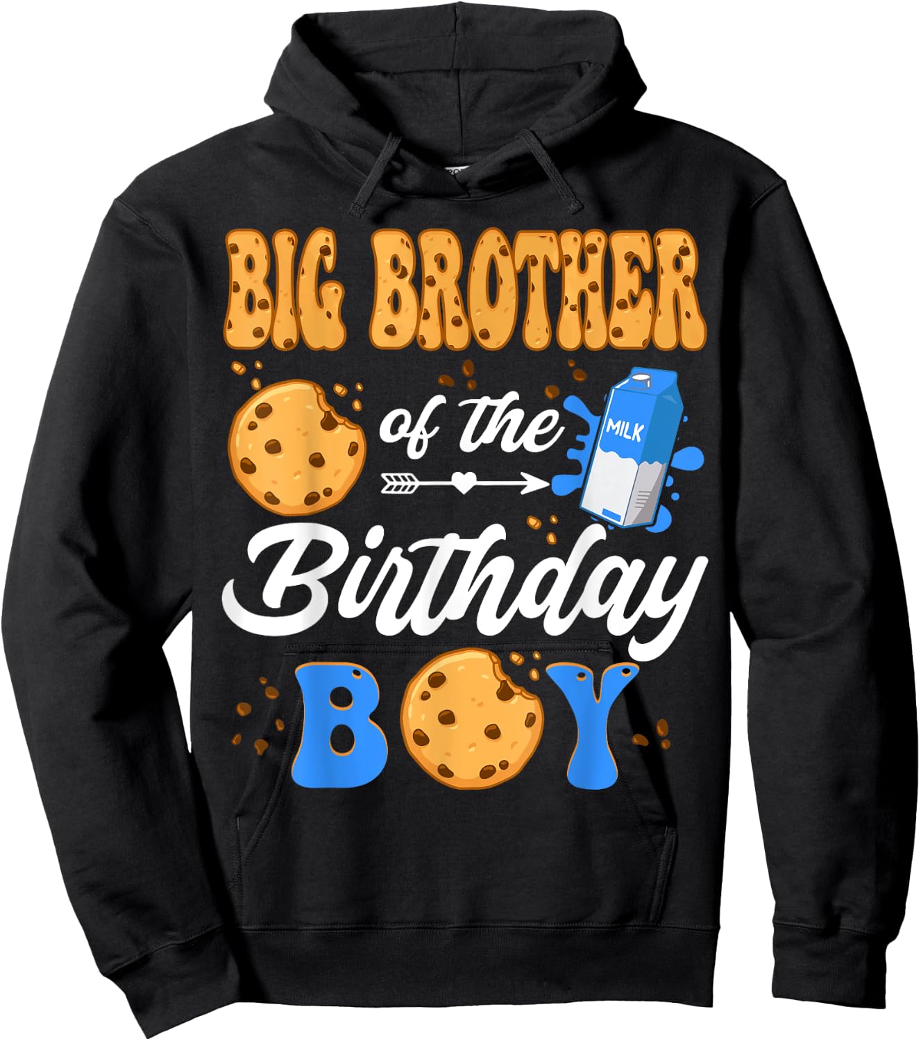 Big Brother Of The Birthday Boy Milk & Cookies 1St Birthday Hoodie - Hoodie | Black