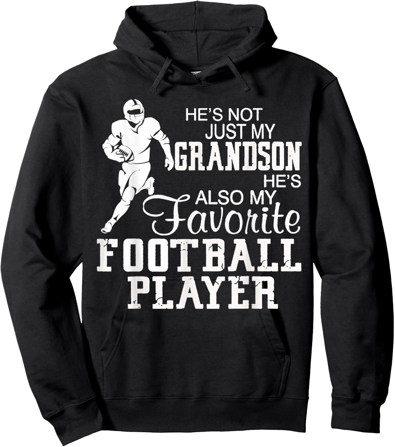 He's Not Just Grandson Also Favorite Football Player Hoodie - Hoodie | Black