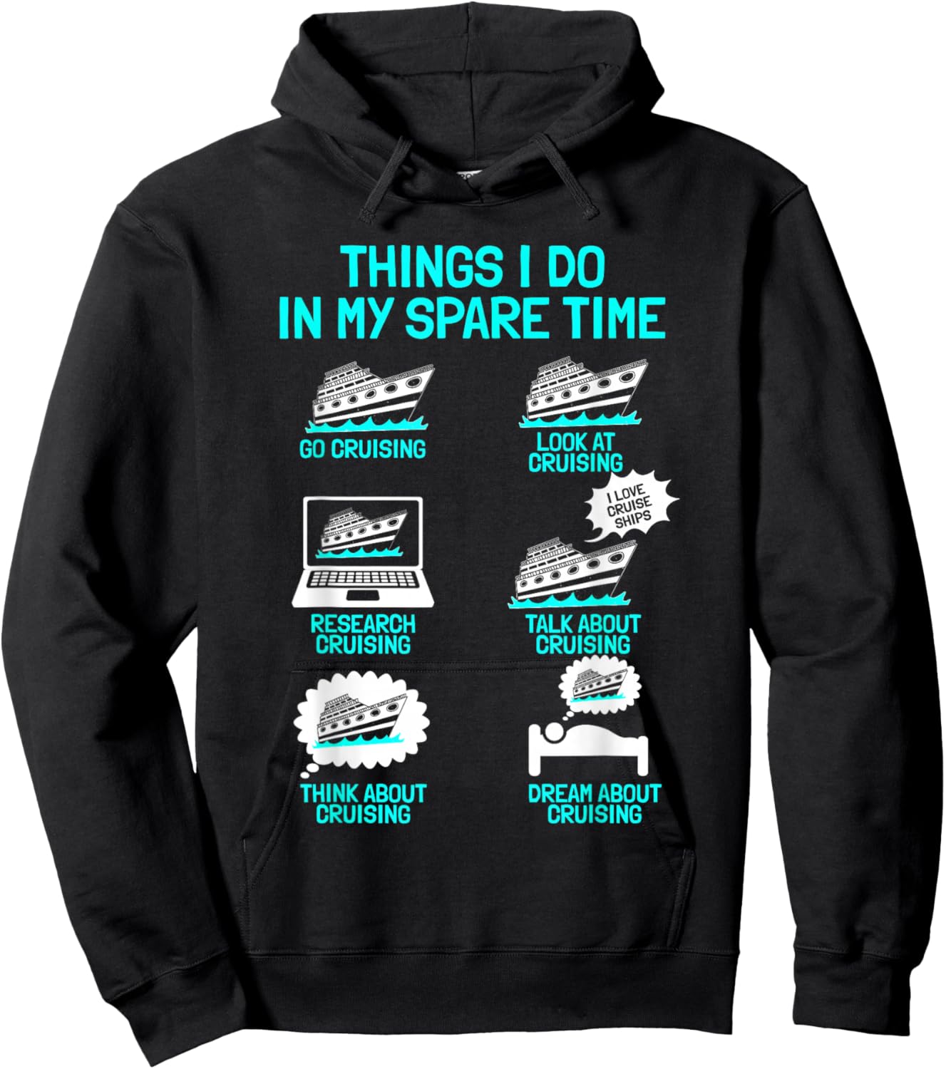 Cruising Vacation Tourist Cruise Ship Passenger Things I Do Hoodie - Hoodie | Black