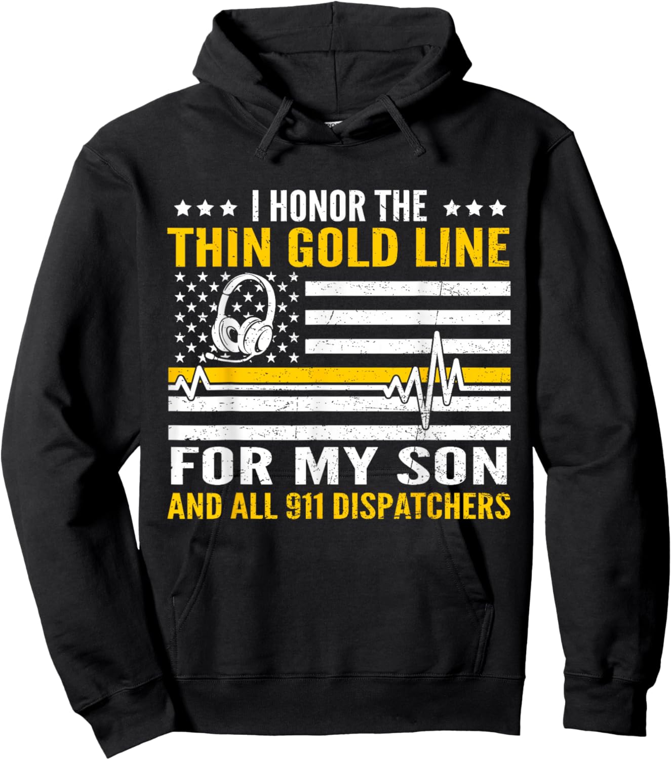 I Honor Thin Gold Line For My Son Proud 911 Dispatcher Hoodie - Hoodie | Black