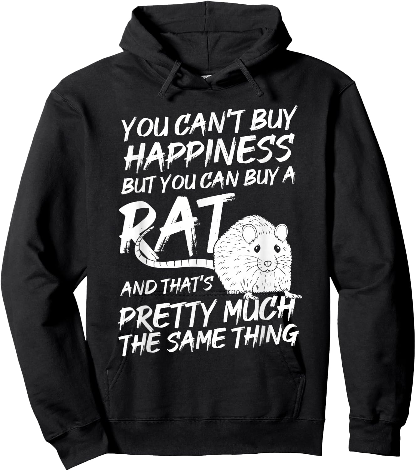 Funny Adorable Cute Small Rodent Pet Happy Rat Lovers Quote Hoodie - Hoodie | Black