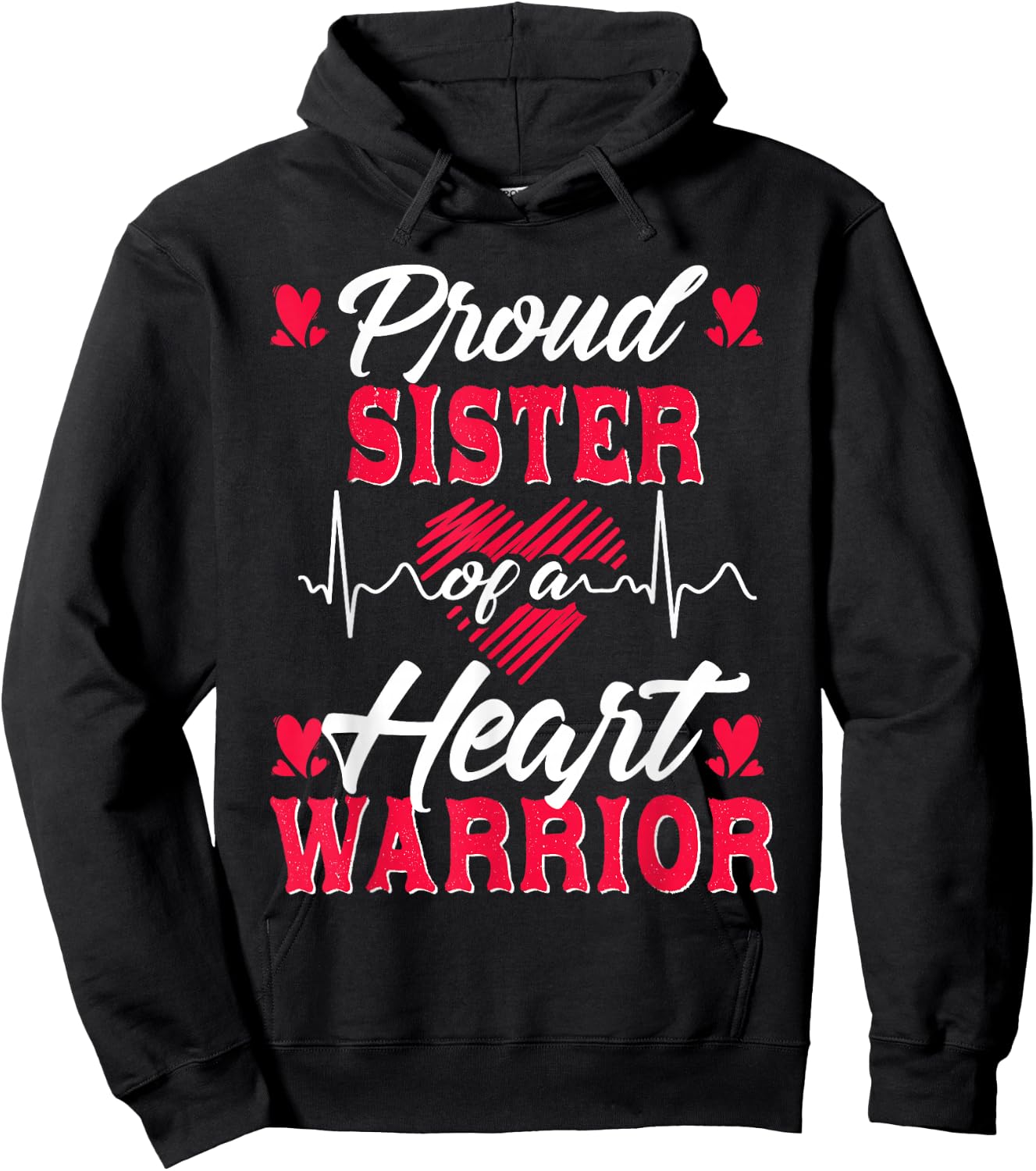Proud Sister of a Heart Warrior CHD Awareness Hoodie - Hoodie | Black