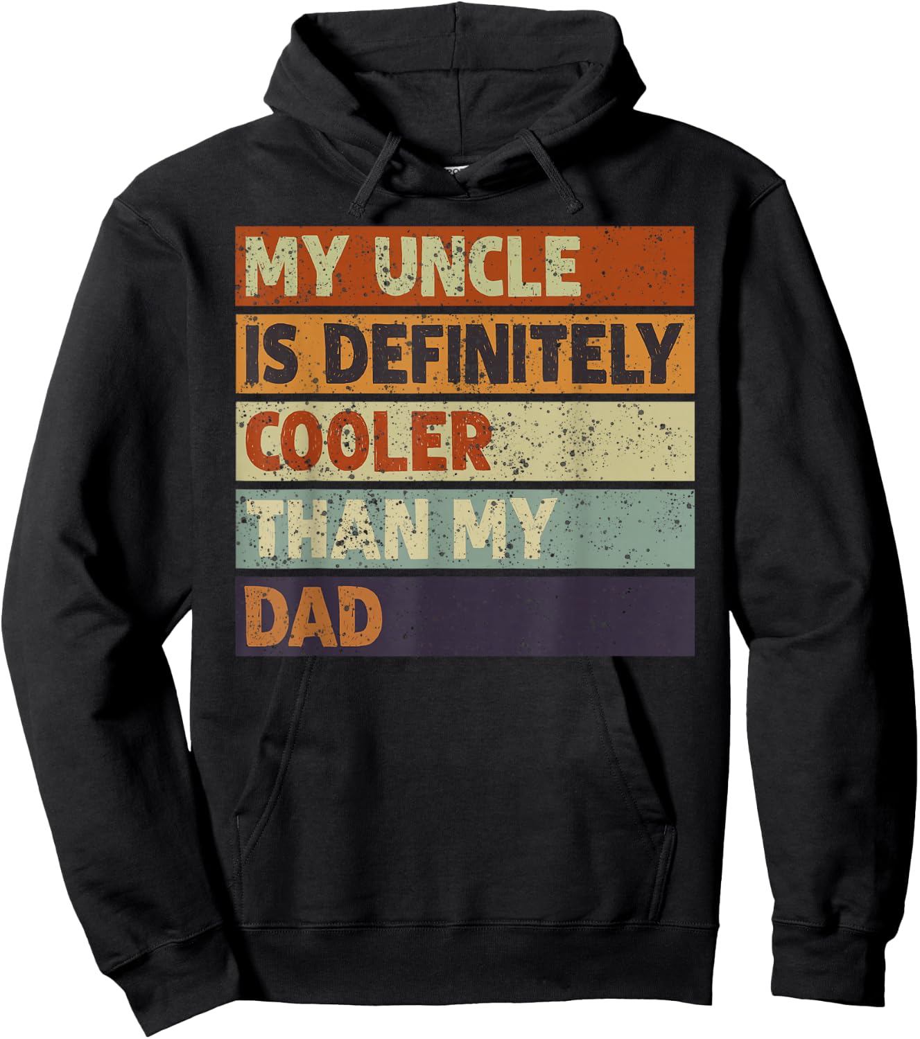 My Uncle Is Definitely Cooler Than My Dad Niece Nephew Kids Hoodie - Hoodie | Black