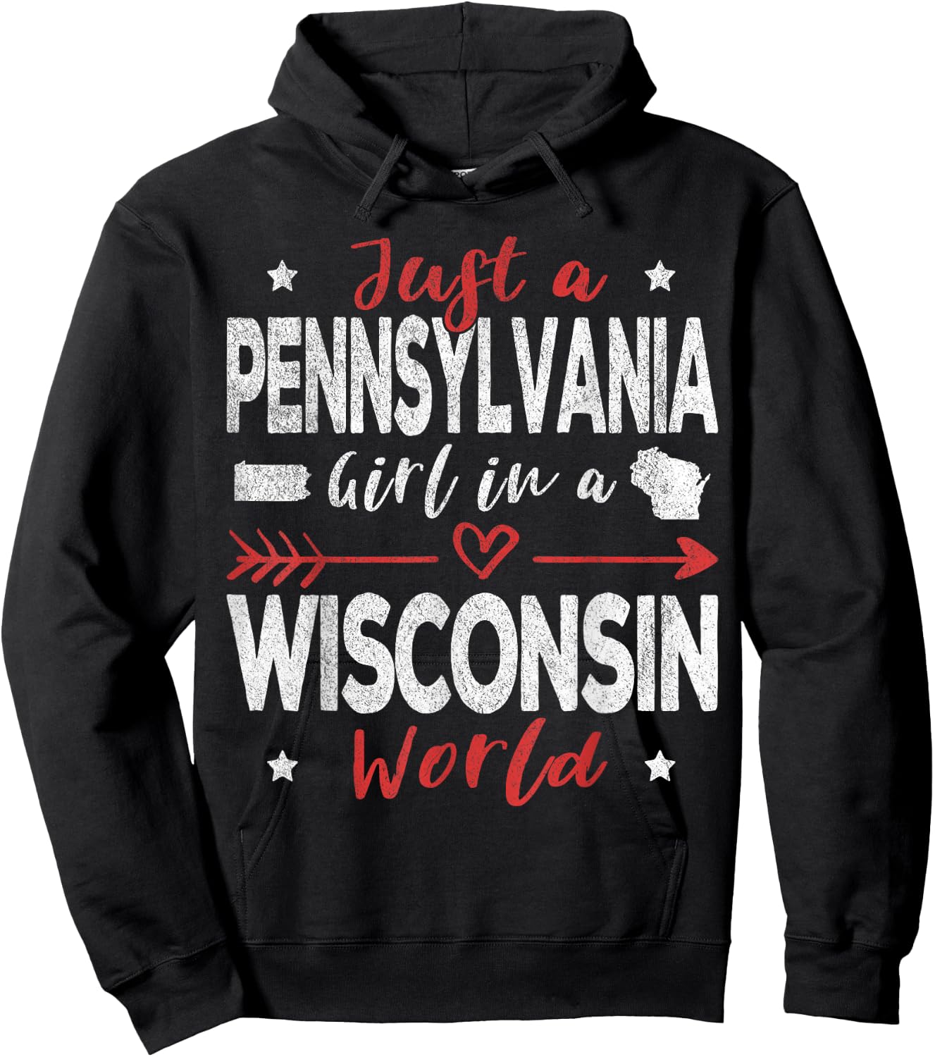 Just A Pennsylvania Girl In A Wisconsin World Hoodie - Hoodie | Black