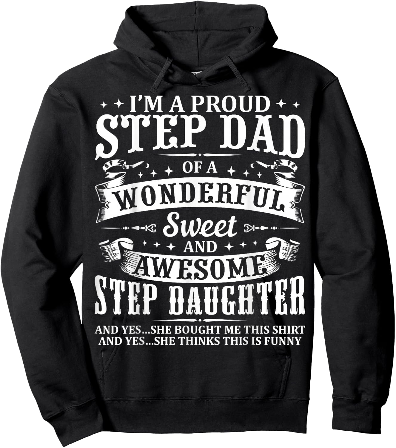 Funny Step Dad Fathers Day Christmas Step Daughter Stepdad Hoodie - Hoodie | Black