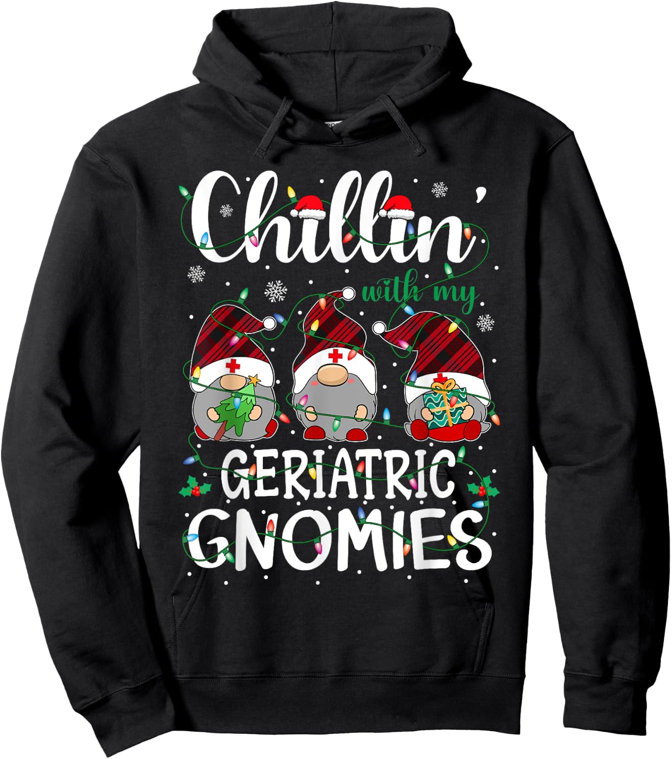 Chillin With My Geriatric Nurse Gnomies Gnomes Christmas Hoodie - Hoodie | Black