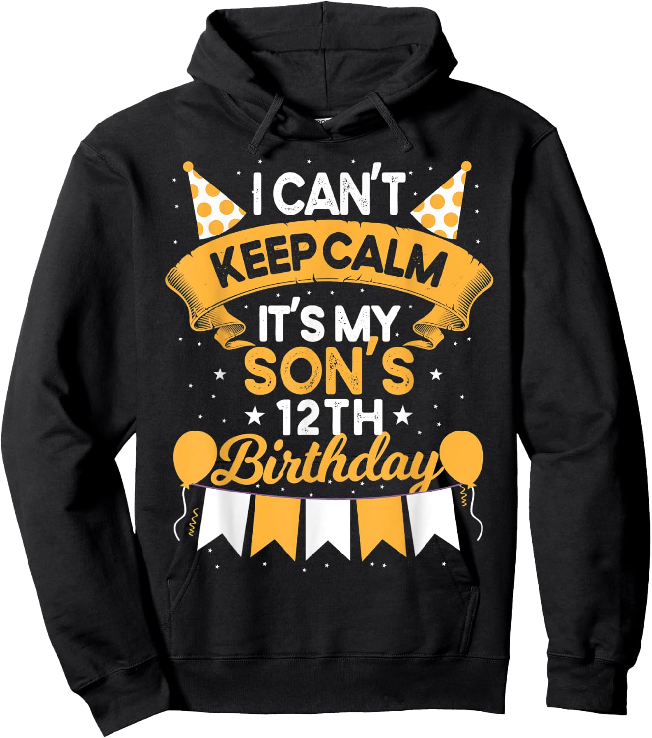 I Can't Keep Calm It's My Son 12th Birthday Gift bday Hoodie - Hoodie | Black