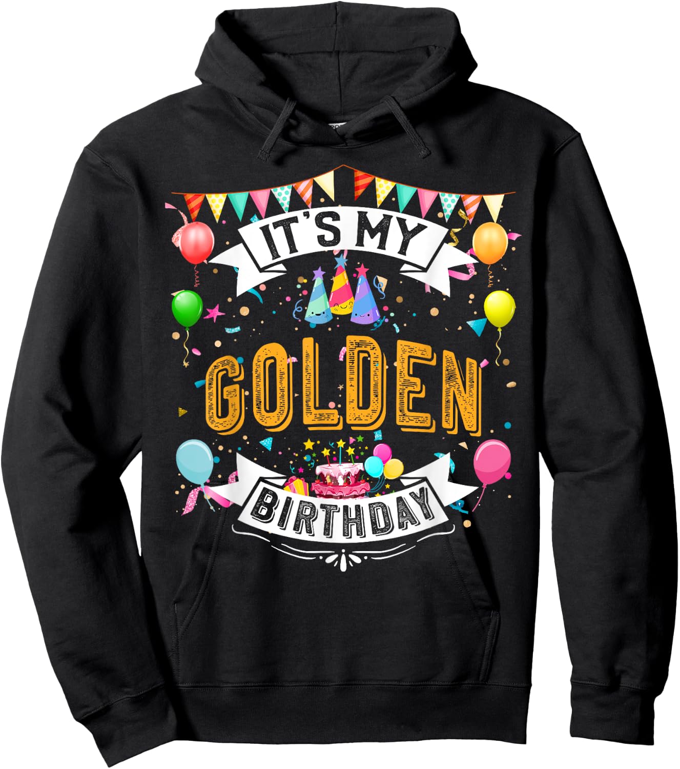 It's My Golden Birthday Cool Classic Birthday Gift Hoodie - Hoodie | Black