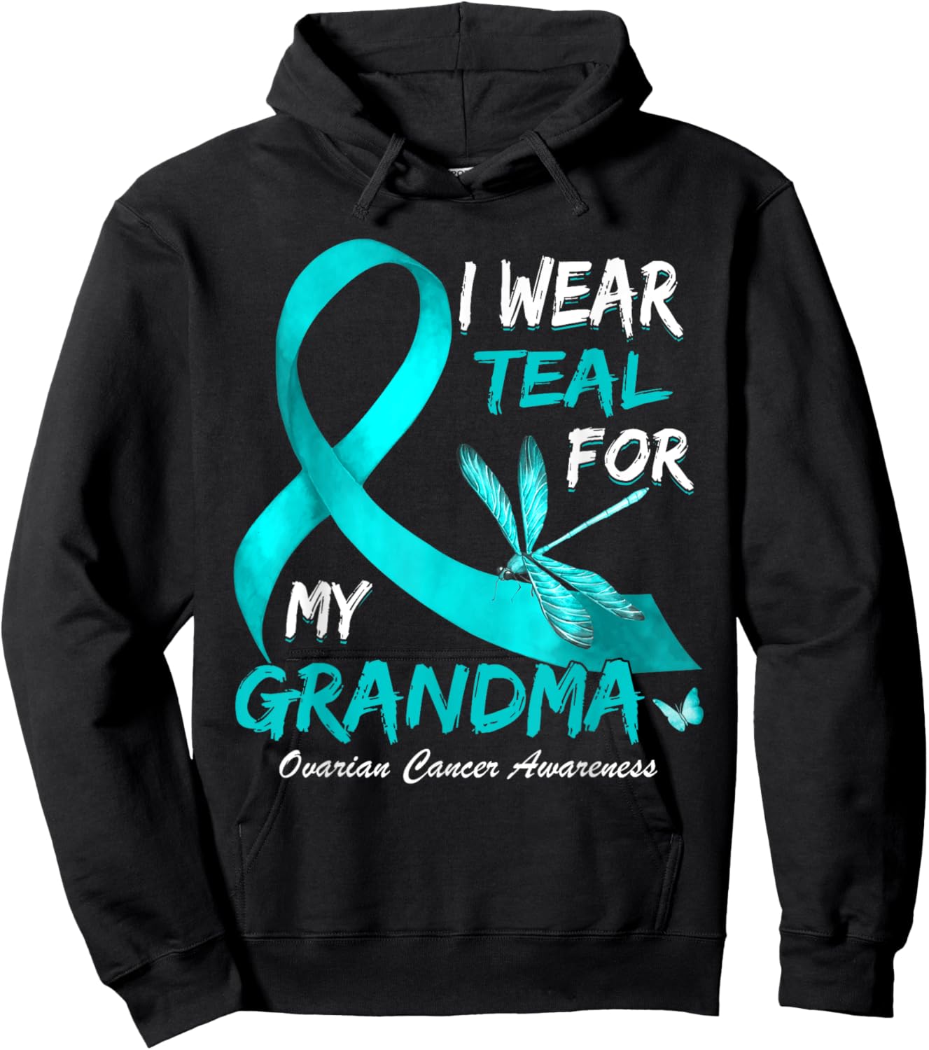 I Wear Teal For My Grandma Ovarian Cancer Awareness Hoodie - Hoodie | Black