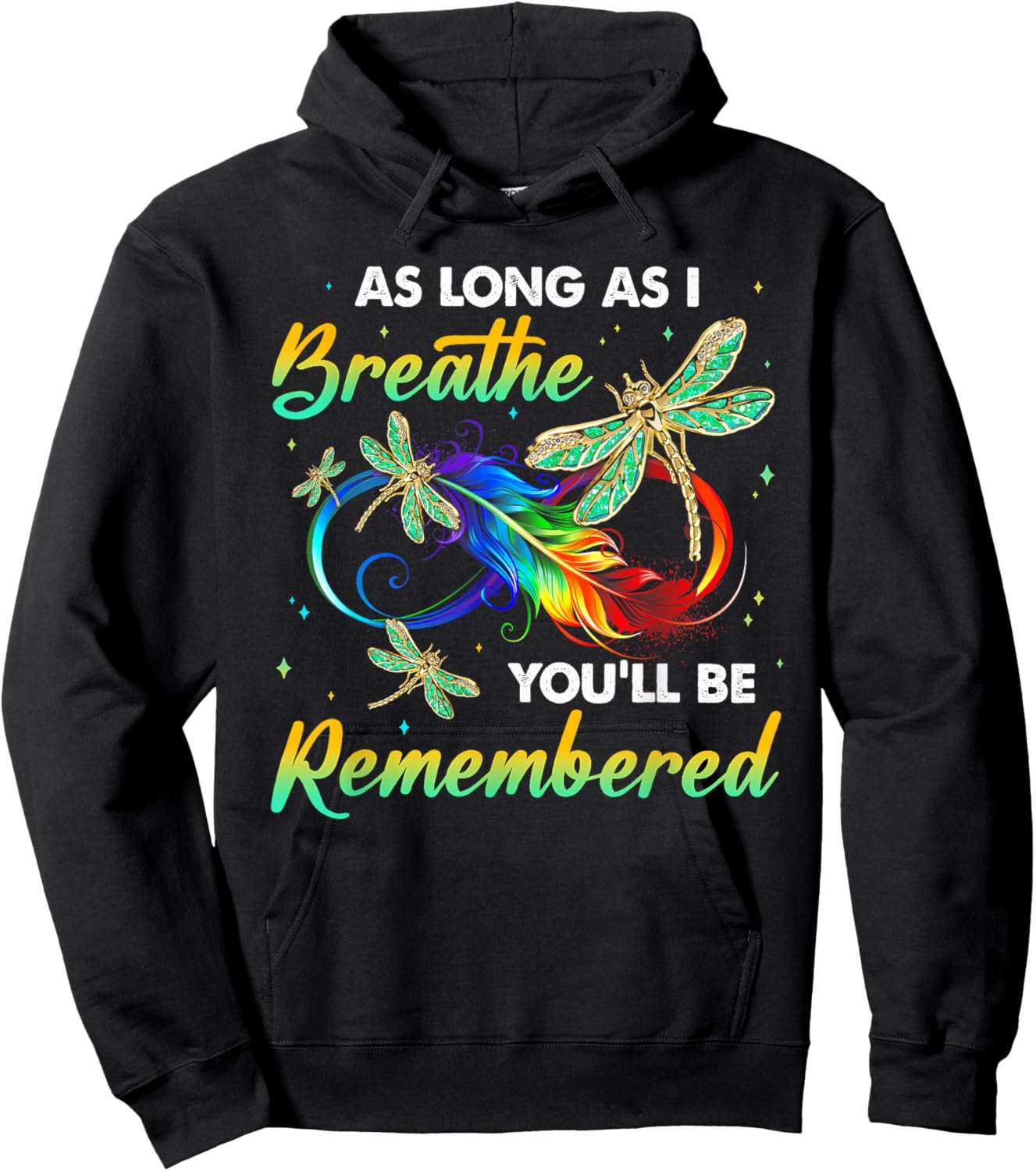 As Long As I Breathe You'll Be Remembered Dragonfly Hoodie - Hoodie | Black