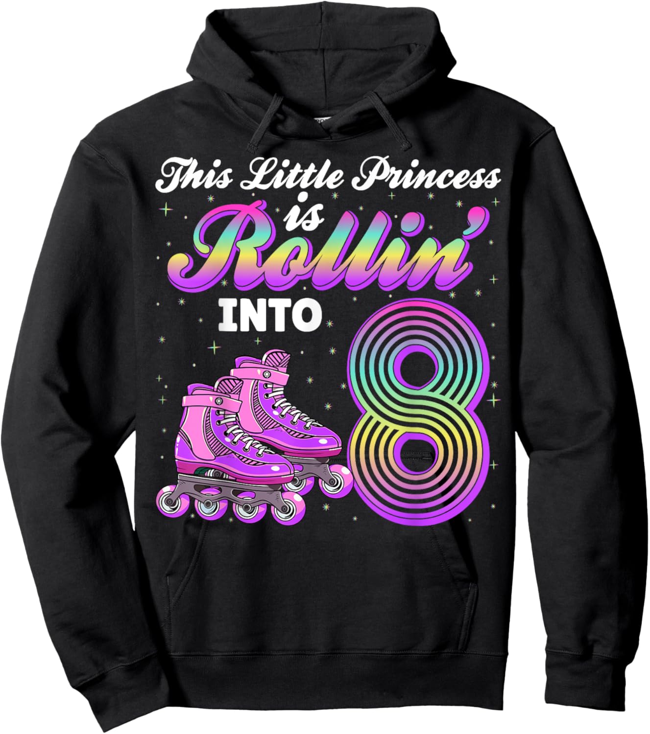 This Princess Is Rolling Into 8 Roller Skate 8th Birthday Hoodie - Hoodie | Black
