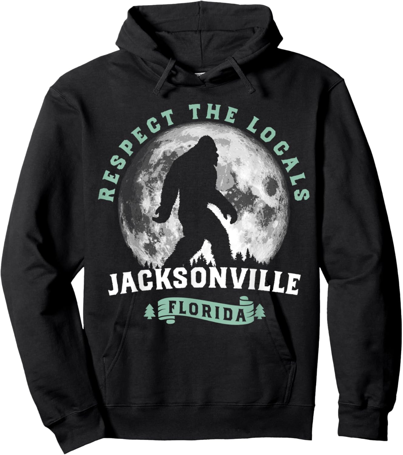 Jacksonville Florida Respect the Locals Bigfoot Swamp Ape Hoodie - Hoodie | Black