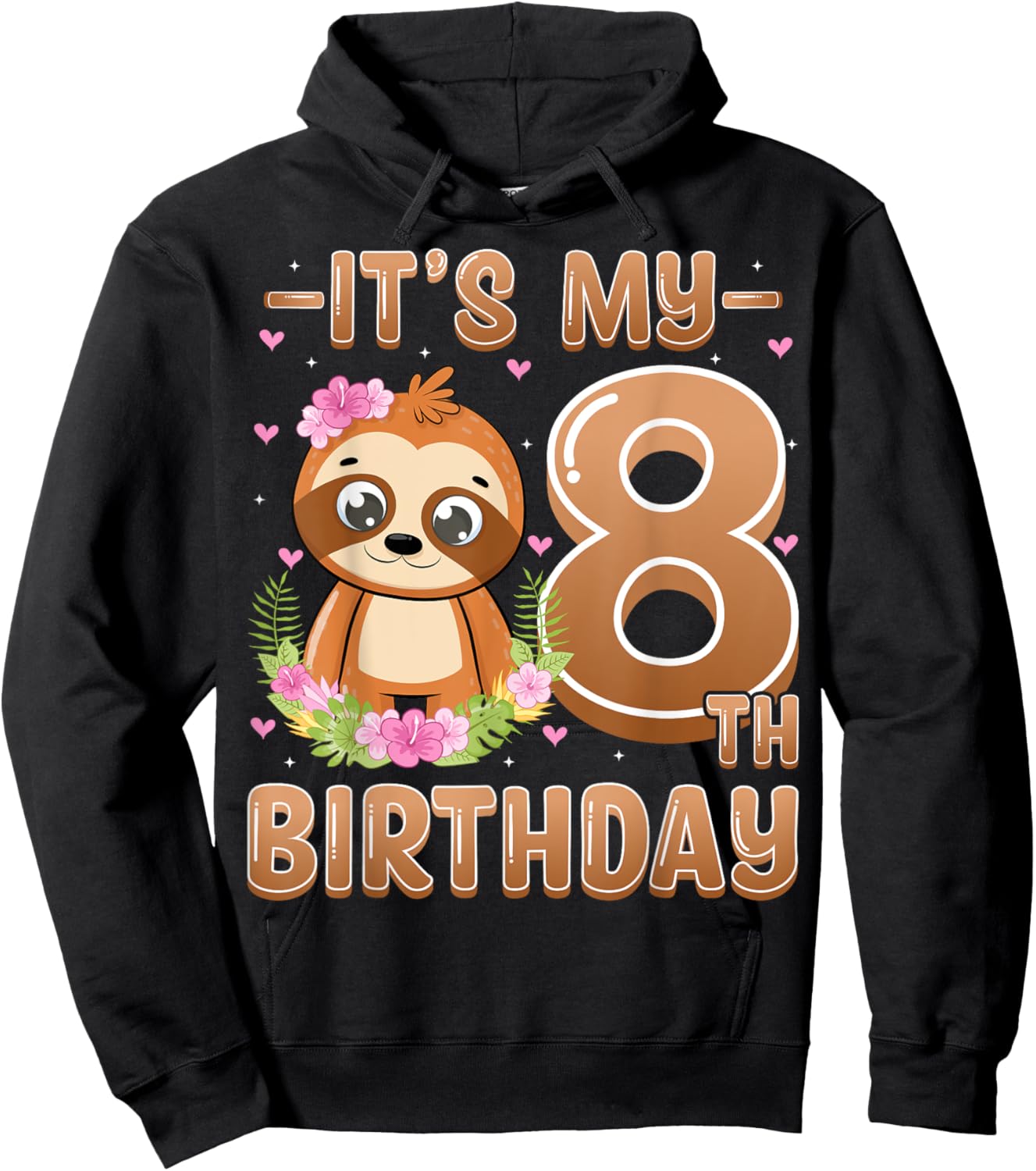 It's My 8th Birthday 8 Years Old Cute Sloth Lover Kids Hoodie - Hoodie | Black