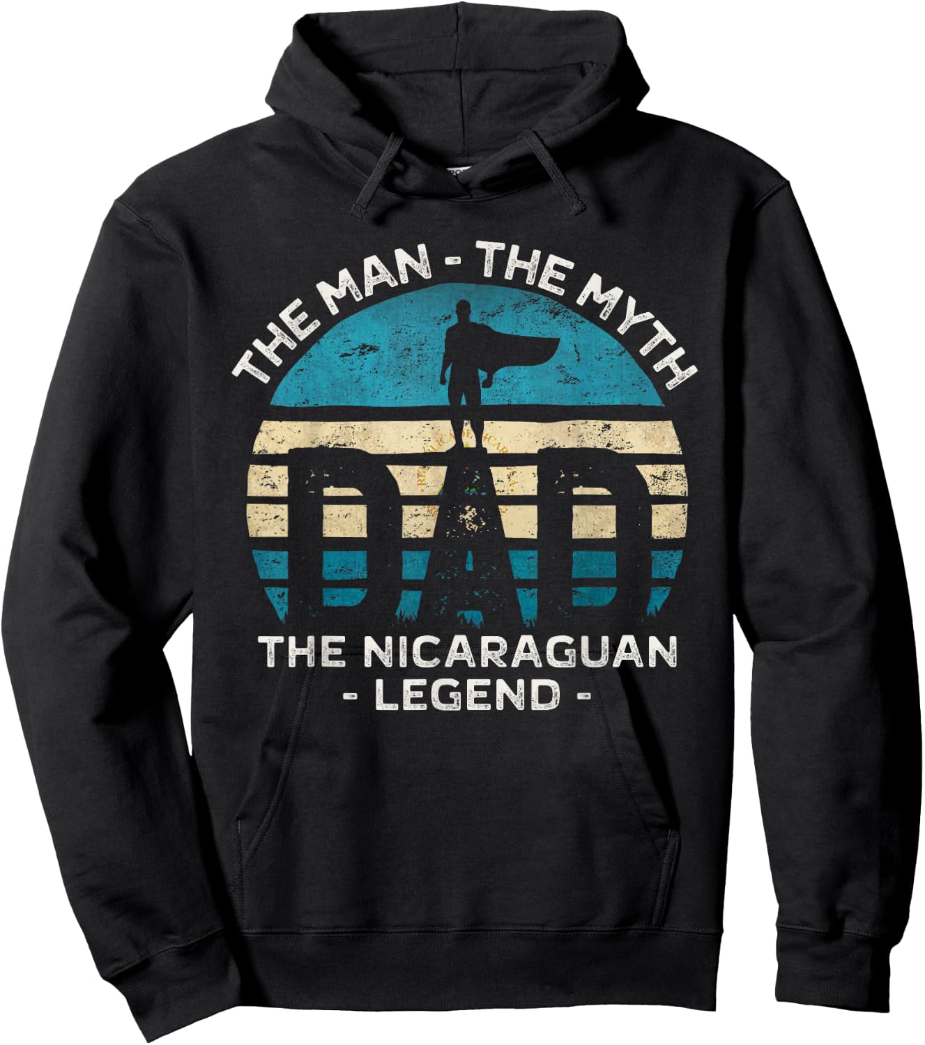 Dad The Man The Myth The Nicaraguan Legend Nicaragua Vintage Hoodie - Hoodie | Black