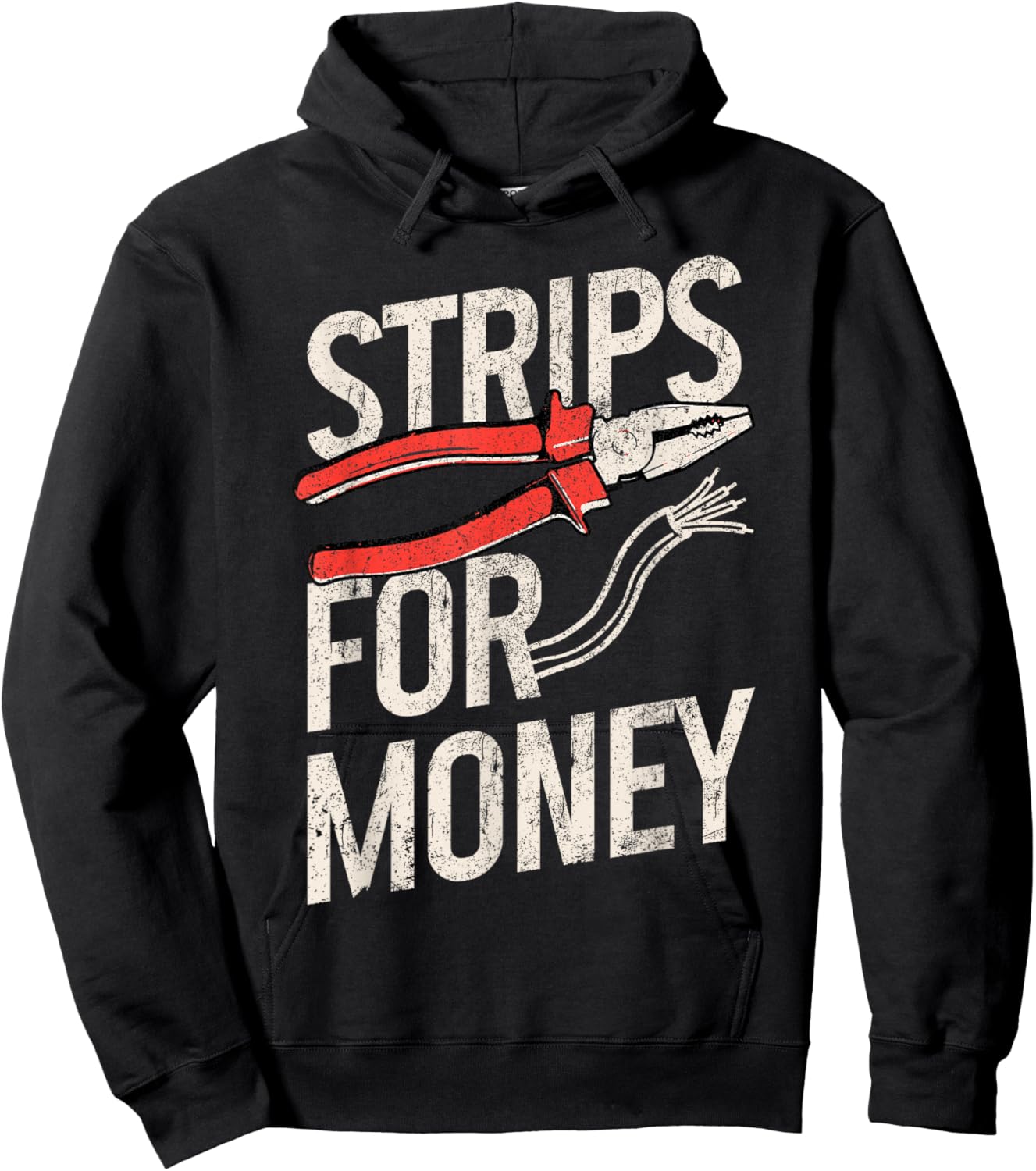Electrician Strips For Money I Work With Strippers Funny Hoodie - Hoodie | Black
