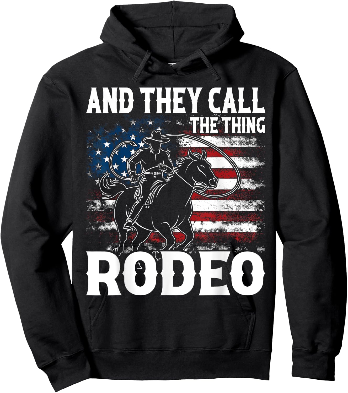 Vintage And They Call The Thing Rodeo Country Cowgirl Cowboy Hoodie - Hoodie | Black