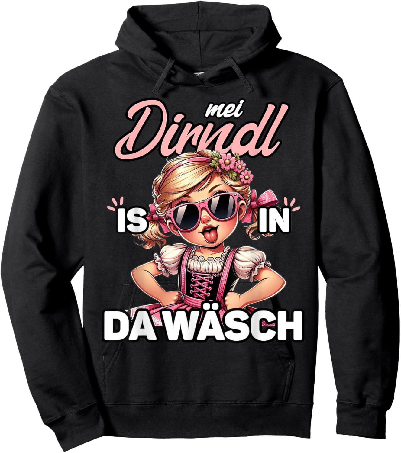 Dirndl Is In Wäsch Oktoberfest Trachtenshirt Damen Trachten Hoodie - Hoodie | Black