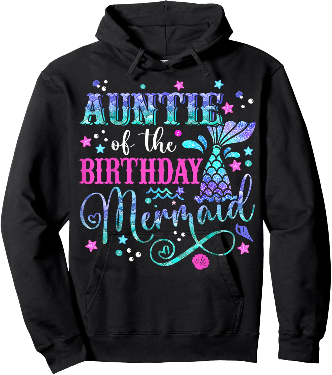 Auntie Of The Birthday Mermaid Girl Bday Party Squad Family Hoodie - Hoodie | Black