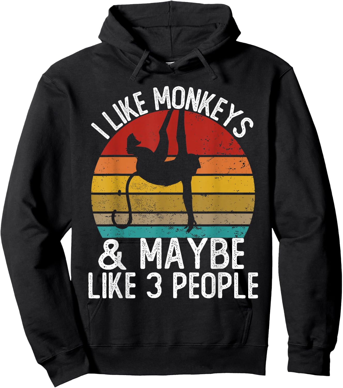 I Like Monkeys and Maybe Like 3 People Shirts Monkey Hoodie - Hoodie | Black