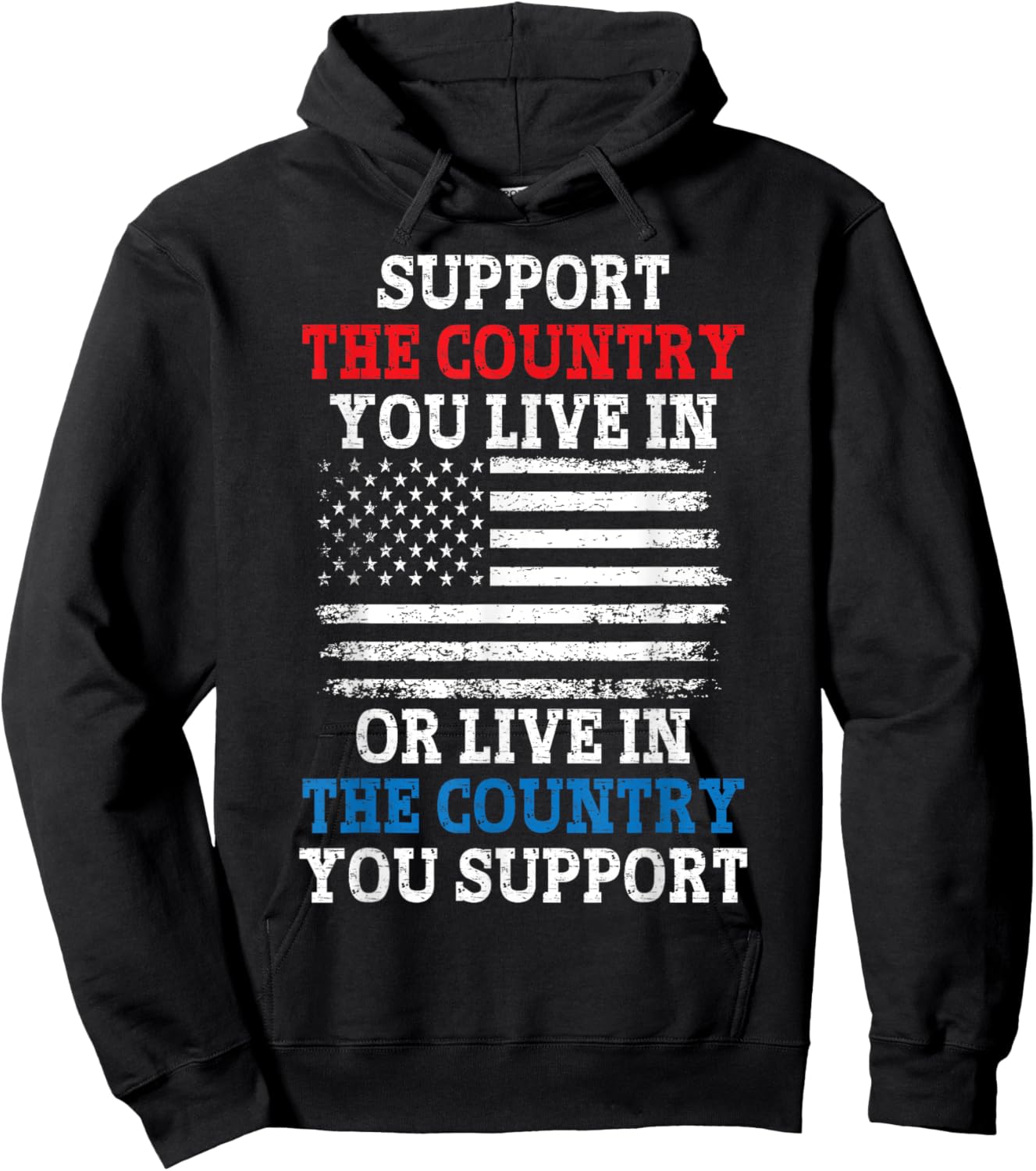 American Flag Support The Country You Live In Women Kids Men Hoodie - Hoodie | Black