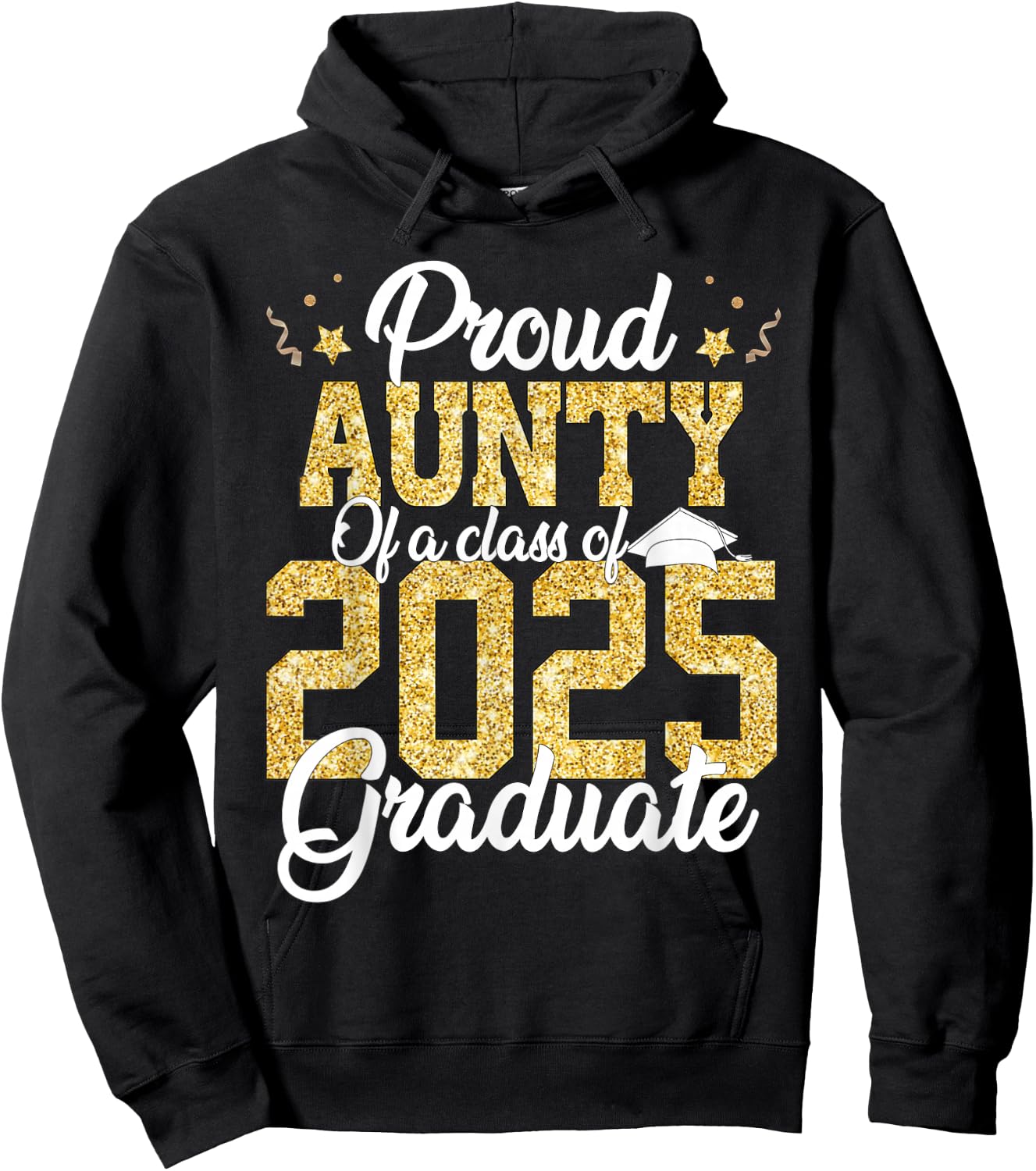 Proud Aunty Of a class of 2025 Graduate Senior Graduation Hoodie - Hoodie | Black