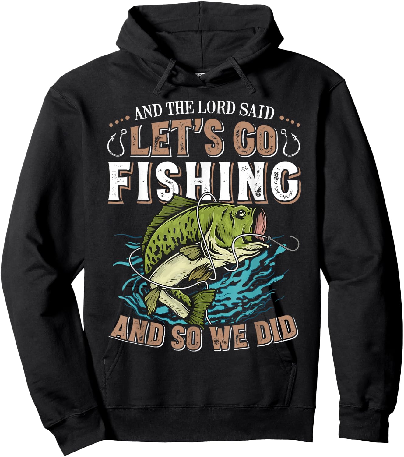 And the Lord said Let's go Fishing Humor Christian Fishing Hoodie - Hoodie | Black