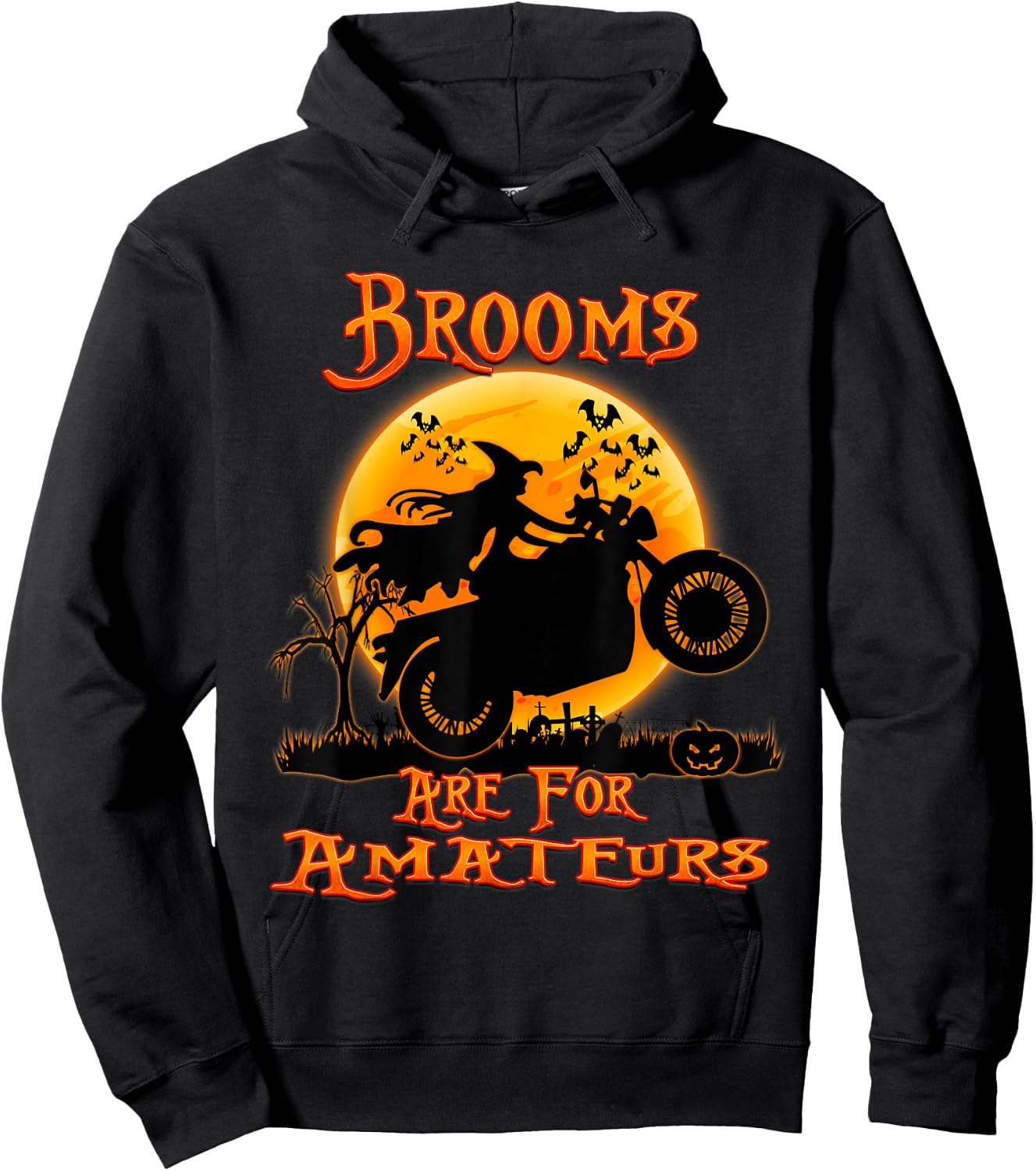 Brooms Are For Amateurs Witches Ride Motorcycle Halloween Hoodie - Hoodie | Black