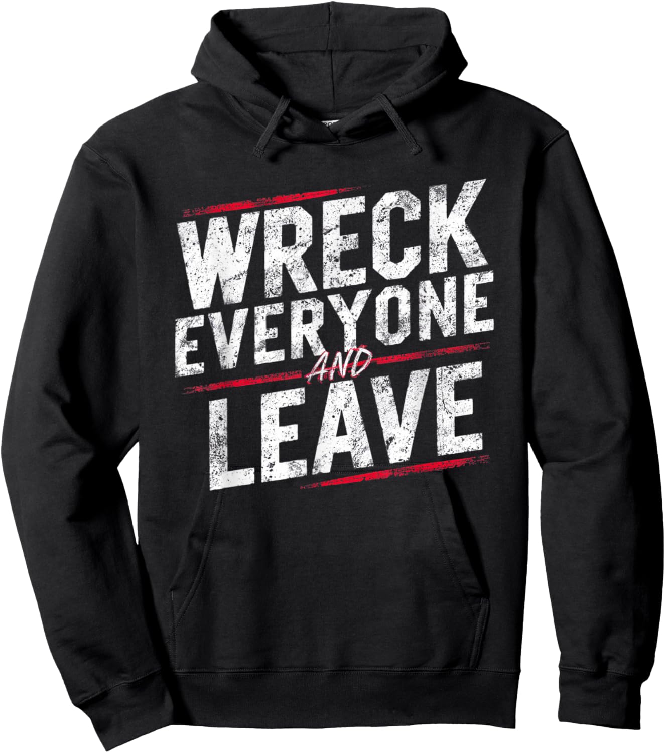 Vintage Distressed Wreck Everyone and Leave Wrestling Match Hoodie - Hoodie | Black