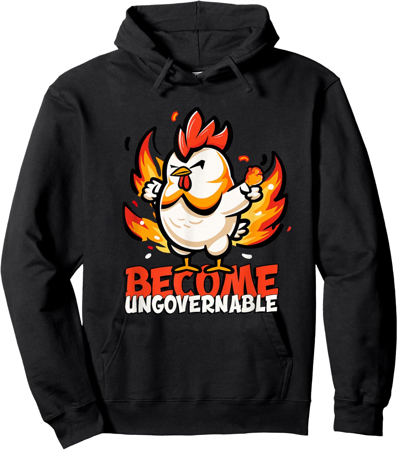 Become Ungovernable - Crazy Chicken Hoodie - Hoodie | Black