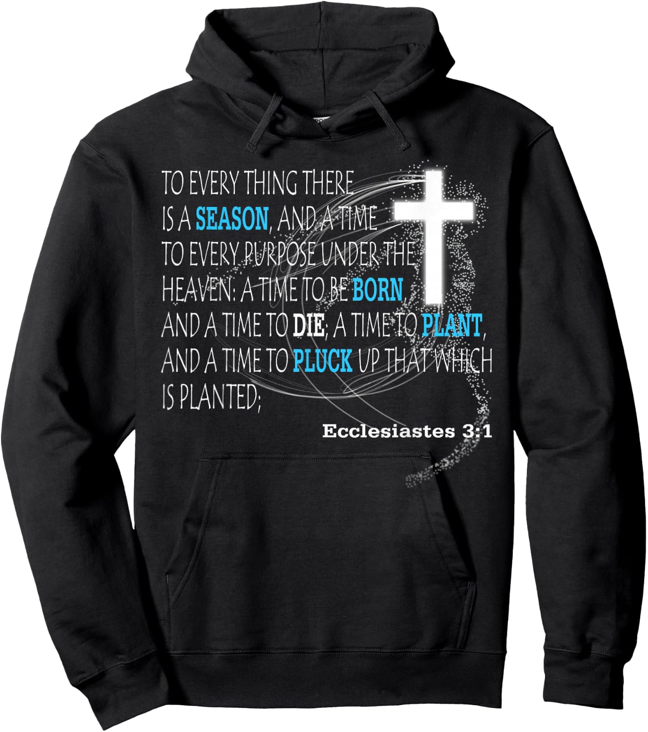 Ecclesiastes 3:1 Hoodie - Hoodie | Black
