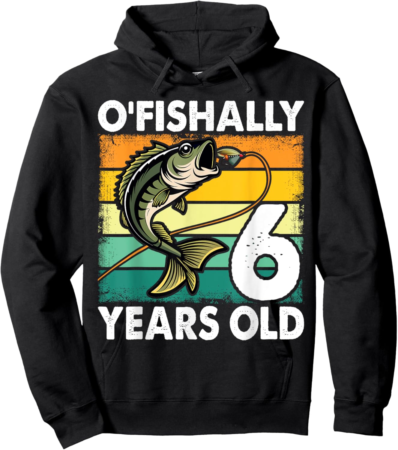 O'Fishally 6 Years Old Fishing Birthday Theme Party 6th Hoodie - Hoodie | Black