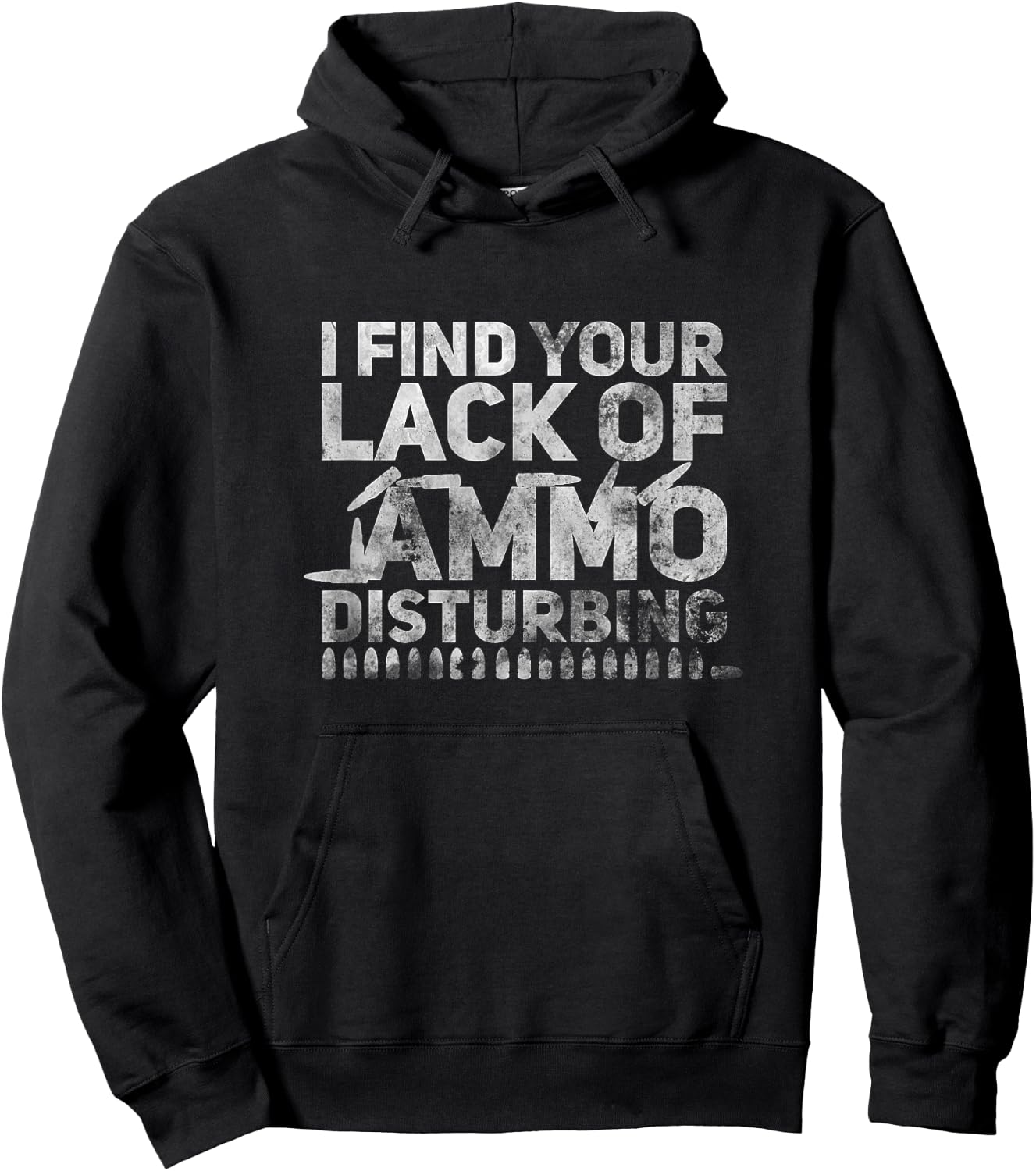 I Find Your Lack Of Ammo Disturbing Weapon Gun Owner Vintage Hoodie - Hoodie | Black