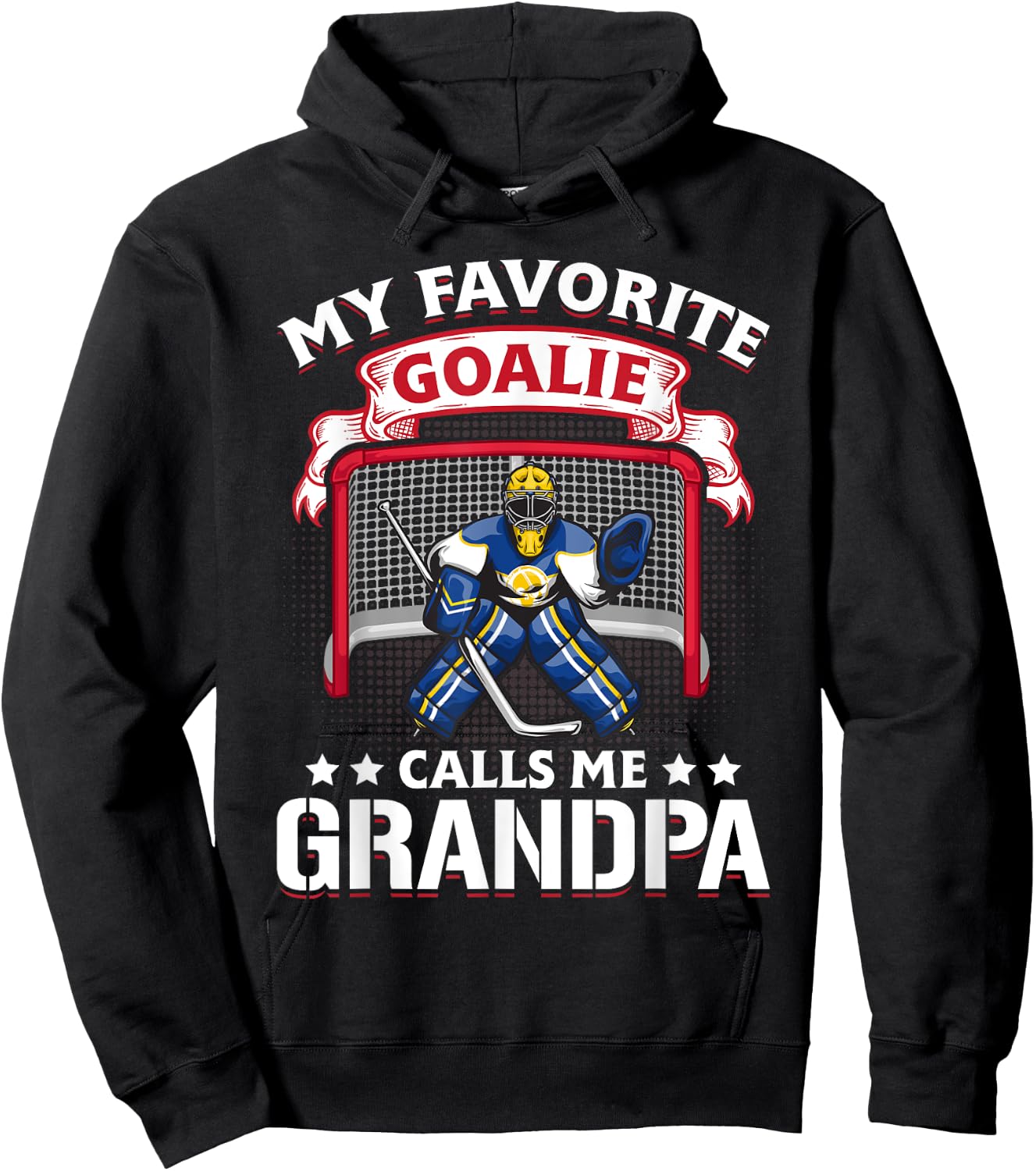 My Favorite Goalie Calls Me Grandpa Soccer Hockey Gift Hoodie - Hoodie | Black