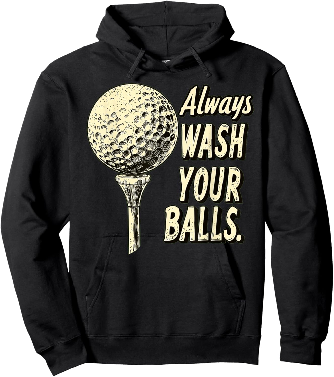 Fairway Wit Apparel -Adults Golf with 'Always Wash Your Balls' Quote - Black, Small Hoodie - Hoodie | Black