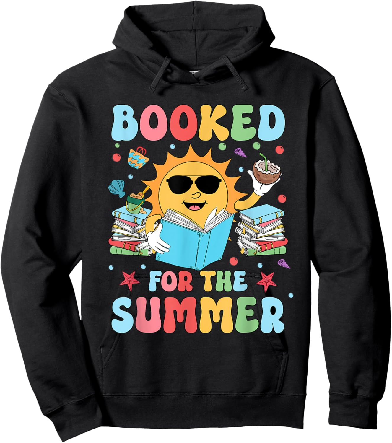 Booked For The Summer Reading Librarian Last Day Of School Hoodie - Hoodie | Black