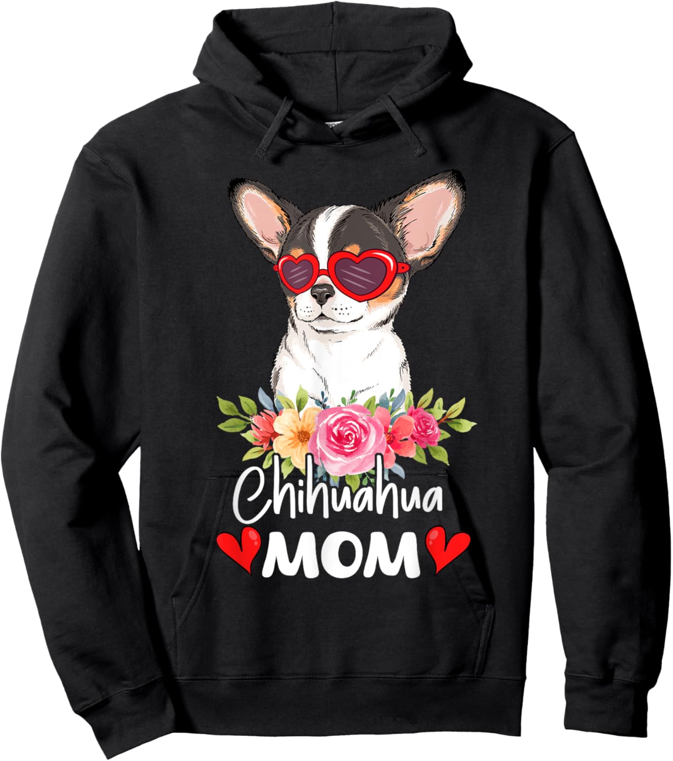 Chihuahua Mom Mama Sunglasses Flower Dog Lover Owner Hoodie - Hoodie | Black