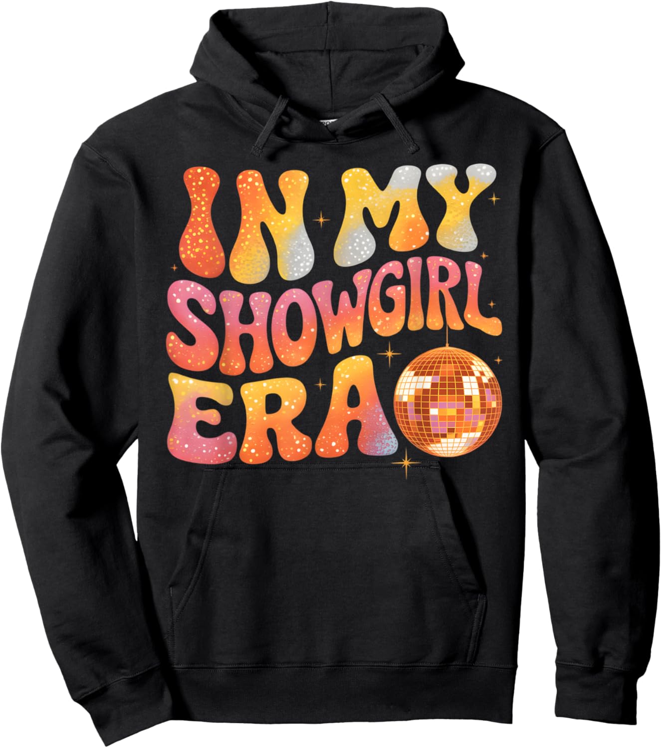 in My Show Girl Era Graphic Outfit Men Women Girls Hoodie - Hoodie | Black