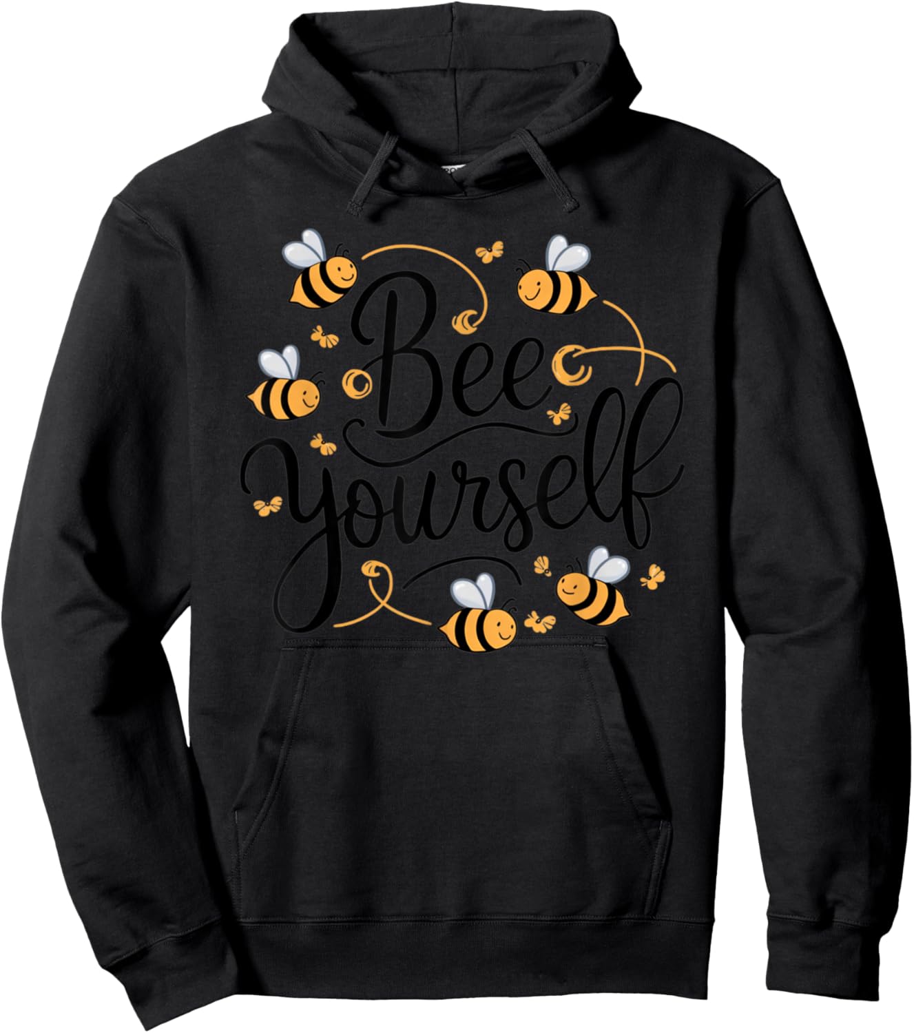 Bee Yourself Funny Motivational Hoodie - Hoodie | Black