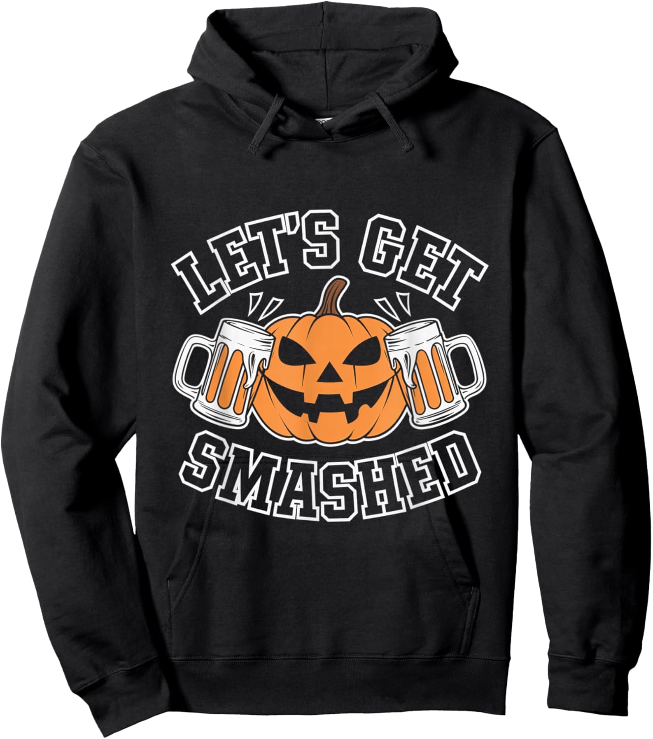 Lets Get Smashed Pumpkin Halloween Party Beer Friends Hoodie - Hoodie | Black