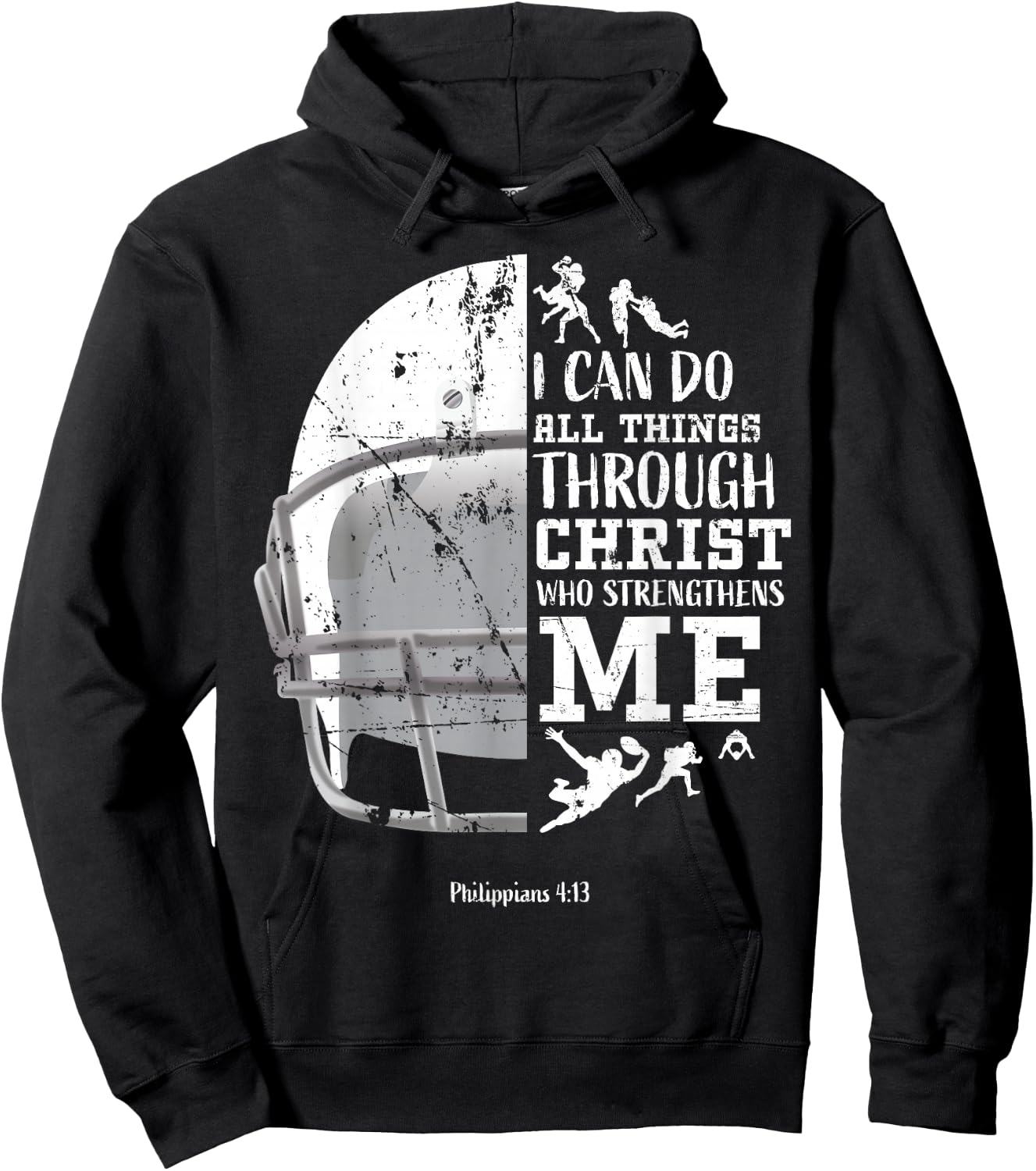 I Can Do All Things Through Christ Football Philippians 4:13 Hoodie - Hoodie | Black
