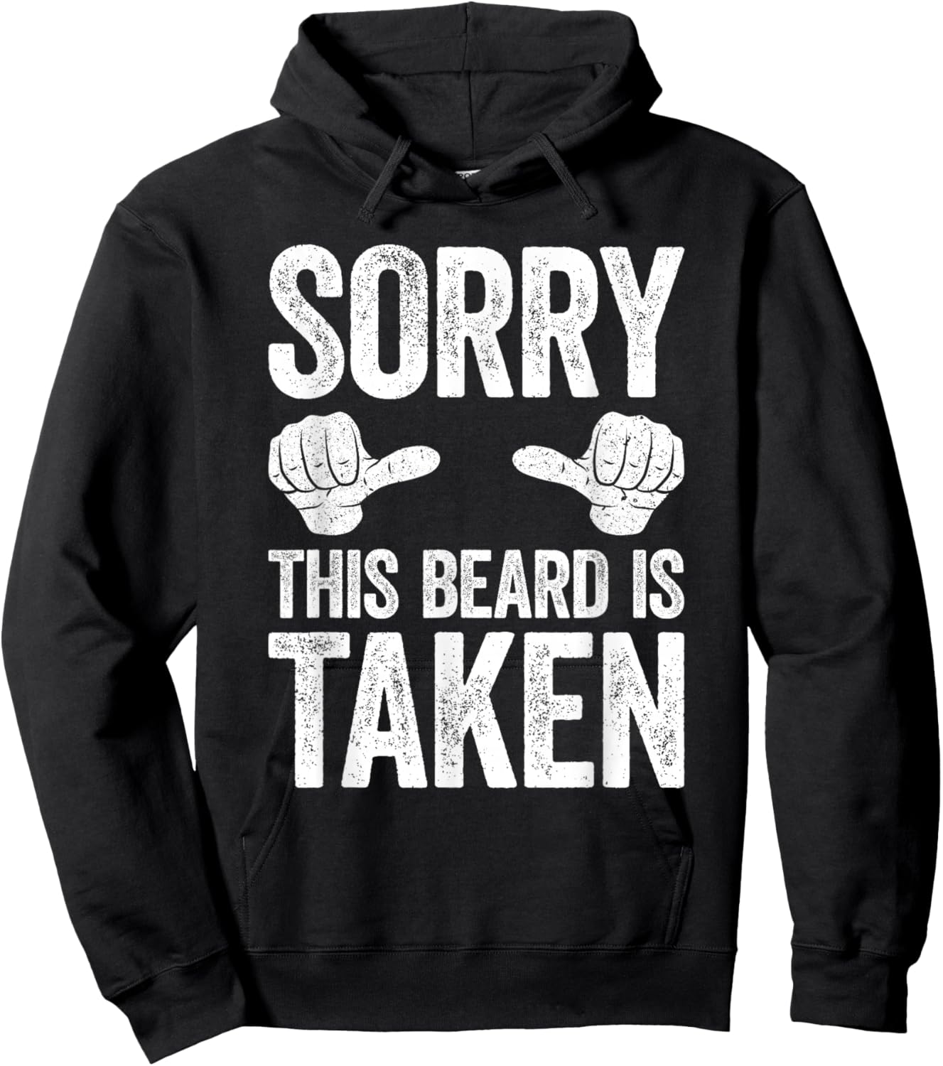 Sorry This Beard is Taken Shirt Men Valentine's Day Hoodie - Hoodie | Black