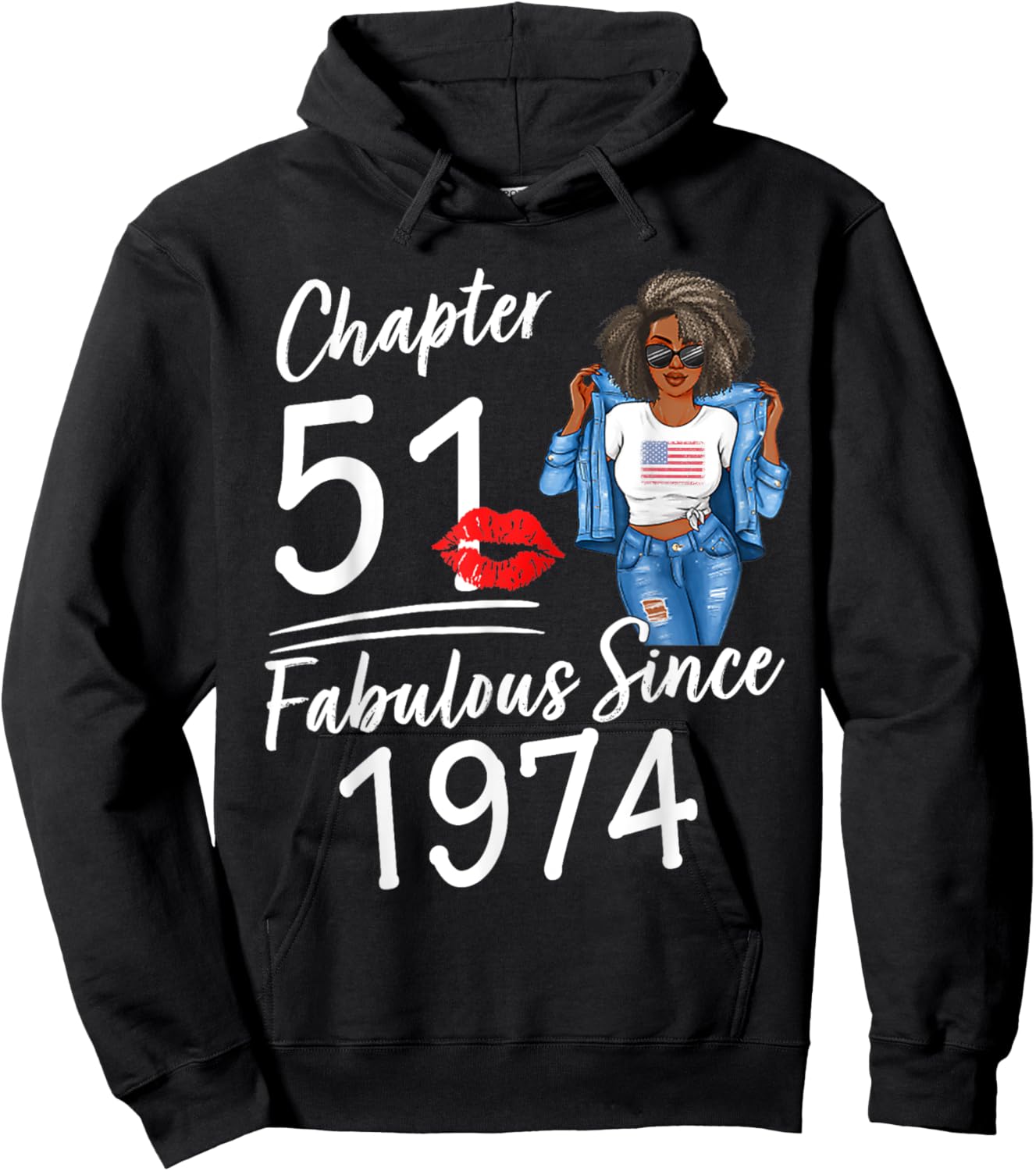 Chapter 51 Fabulous Since 1974 51st Birthday Afro Black Girl Hoodie - Hoodie | Black
