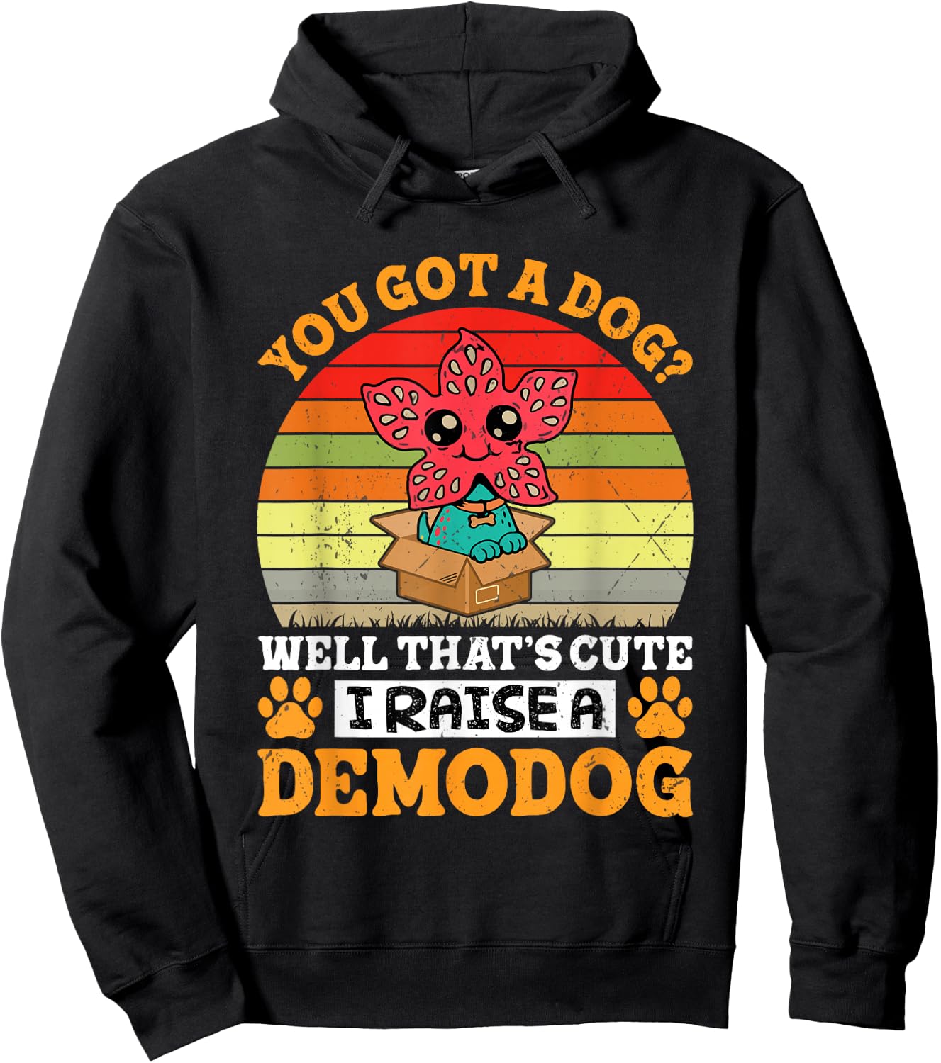 I Raise A Demodog Costume Funny Dog Lovers Dog Owner Hoodie - Hoodie | Black